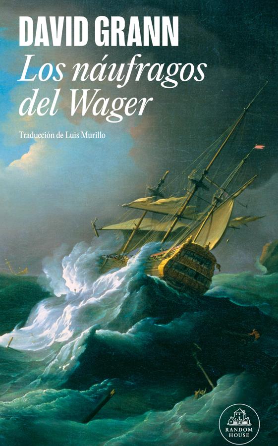 Couverture du naufrage de Wager, le nouveau livre de non-fiction de David Grann. / Maison aléatoire