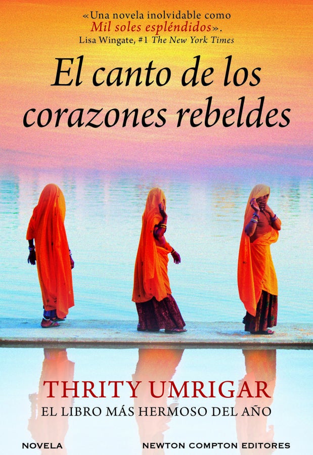 Couverture de la chanson des cœurs rebelles, par la Thrity Umrigar. / Newton Compton Editoires