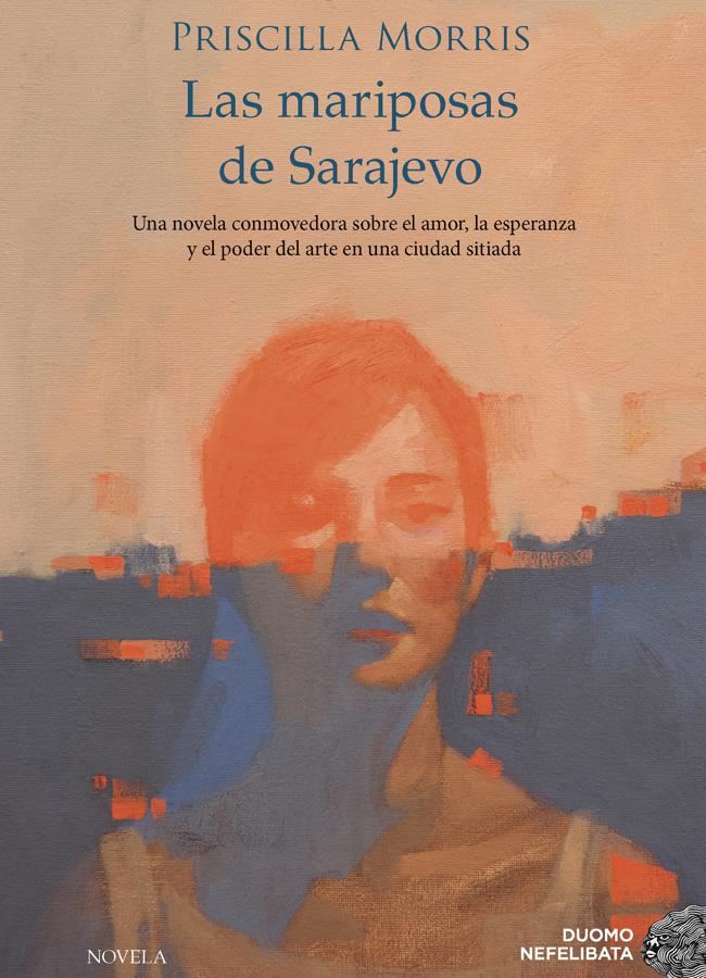 Couverture de Sarajevo Butterflies, le roman de Priscilla Morris. / Duomo nefelibata.