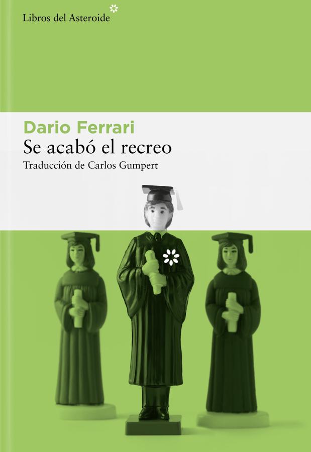 Couverture de la récréation, par Dario Ferrari. / Livres d'astéroïdes